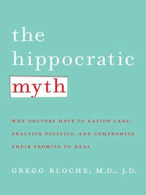 cover image of The Hippocratic Myth